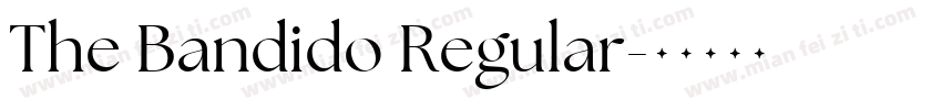 The Bandido Regular字体转换
